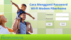 Cara Mengganti Password Wi-Fi Modem Fiberhome